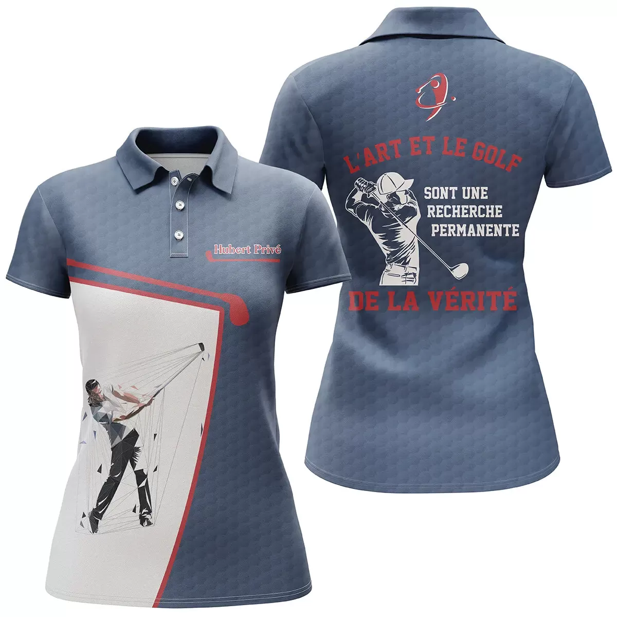 Cadeau Original Golfeur Golfeuse, Fan de Golf, Polo de Sport Personnalisé Homme Femme, Polo à Séchage Rapide, l'Art et Le Golf Sont Une Recherche permanente de la Vérité - CTS12052215