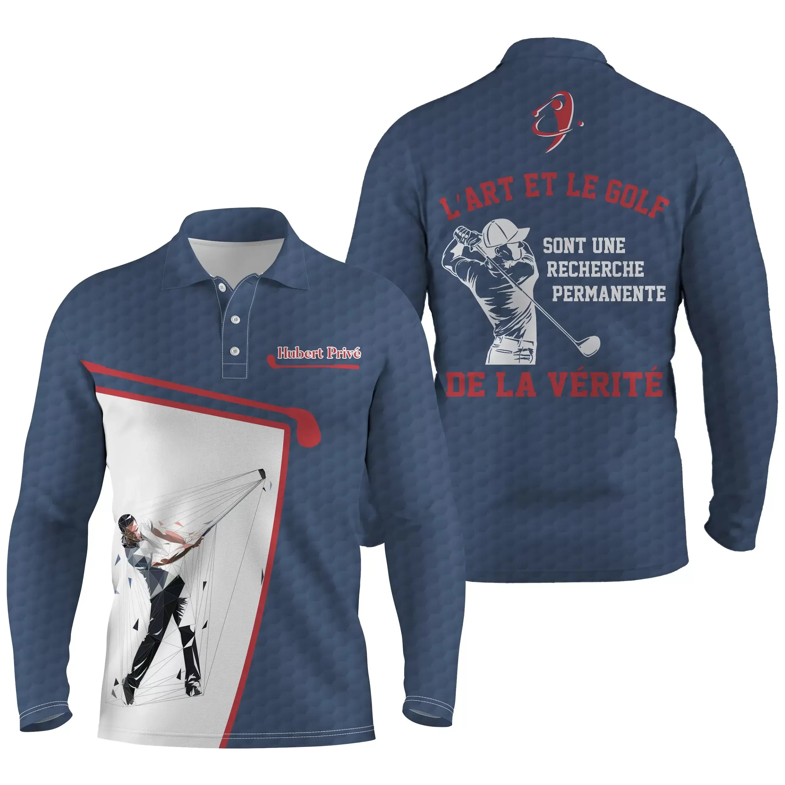 Cadeau Original Golfeur Golfeuse, Fan de Golf, Polo de Sport Personnalisé Homme Femme, Polo à Séchage Rapide, l'Art et Le Golf Sont Une Recherche permanente de la Vérité - CTS12052215