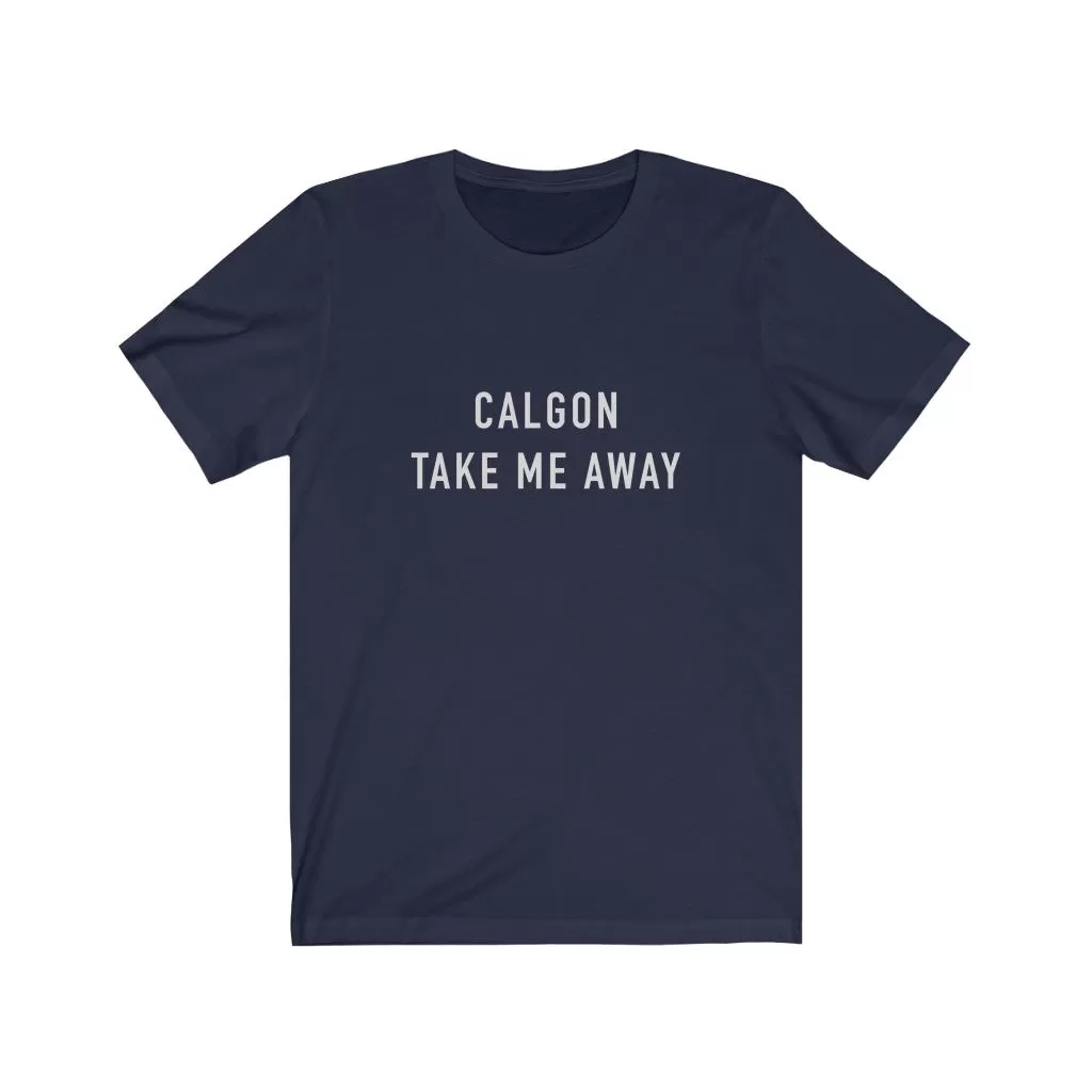 Take Me Away Unisex Tee