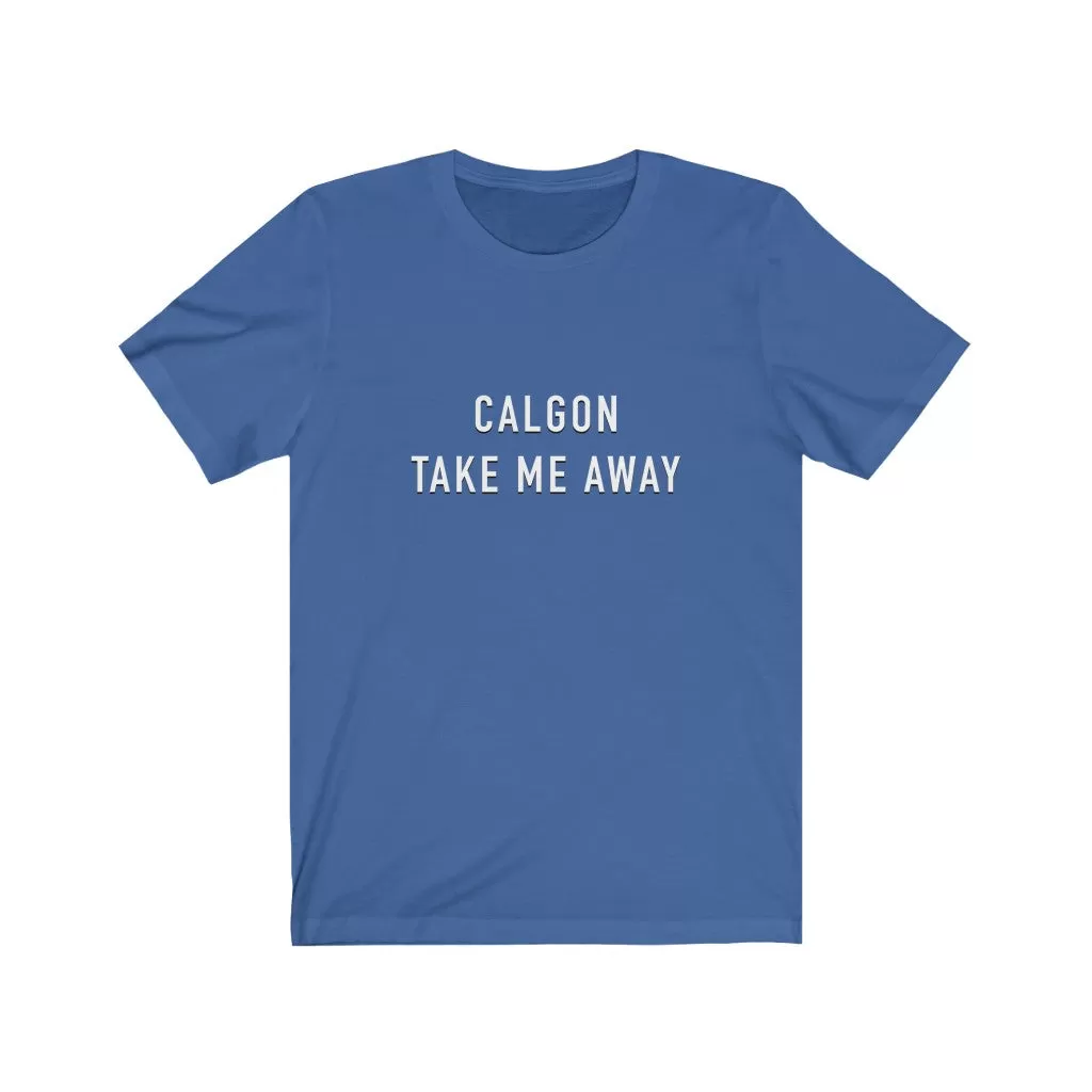 Take Me Away Unisex Tee